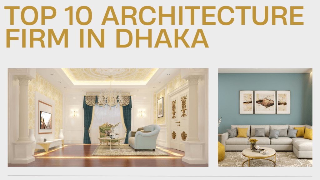 Top 10 Architecture Firm In Dhaka